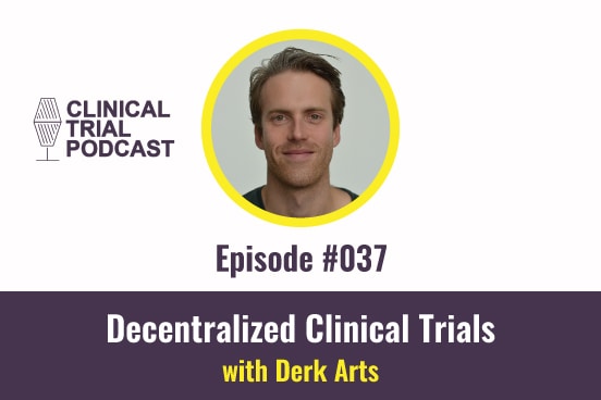 Decentralized Clinical Trials with Derk Art