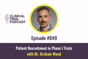 Patient Recruitment in Early Phase I Trials