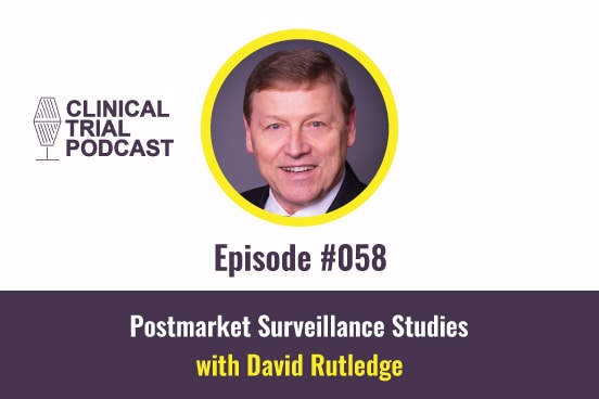 Postmarket Surveillance Studies with David Rutledge