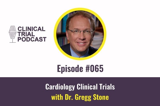 Cardiology Clinical Trials with Dr. Gregg Stone